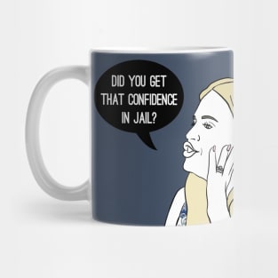 Confidence Mug